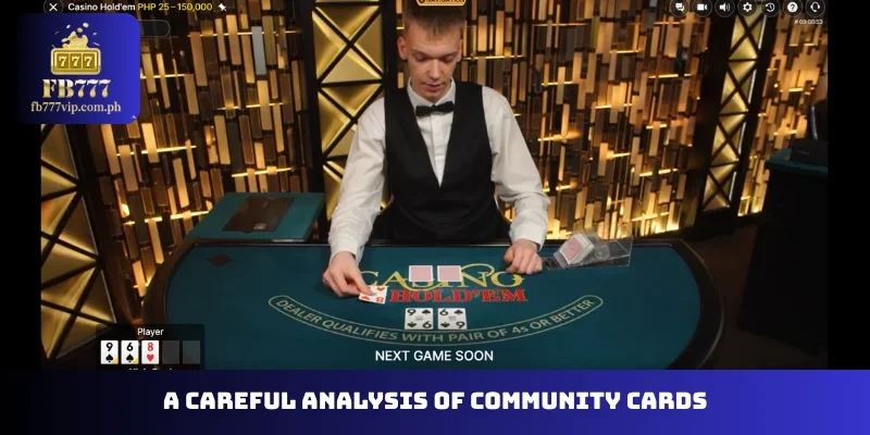 A careful analysis of community cards