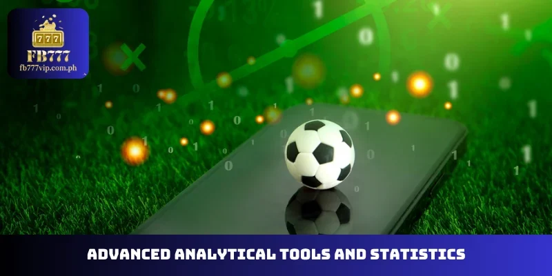 Advanced analytical tools and statistics