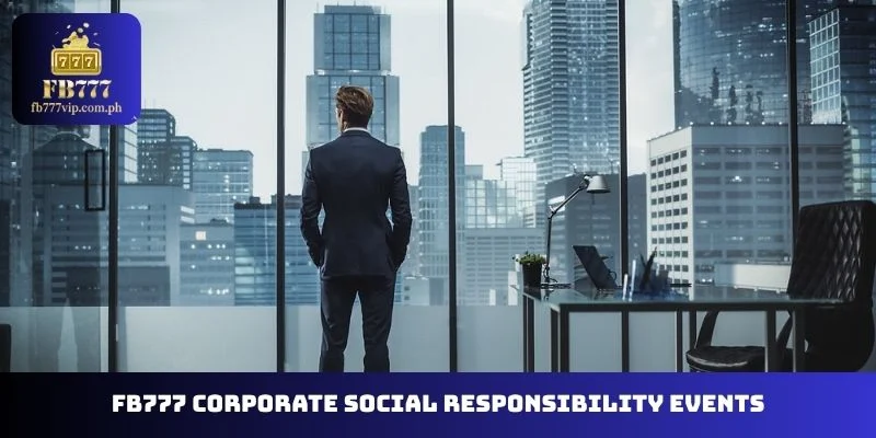 FB777 corporate social responsibility events