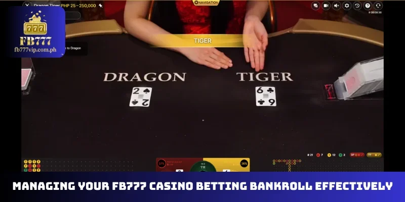 Managing your FB777 Casino betting bankroll effectively