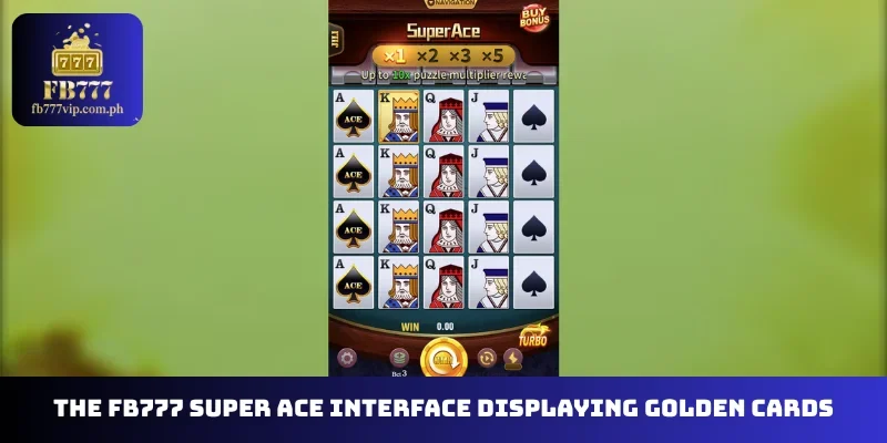 The FB777 Super Ace interface displaying golden cards